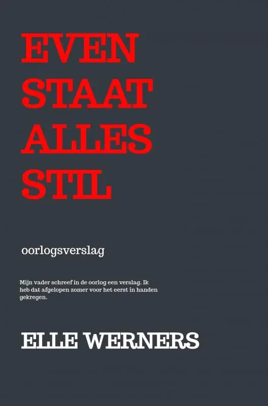 EVEN STAAT ALLES STIL