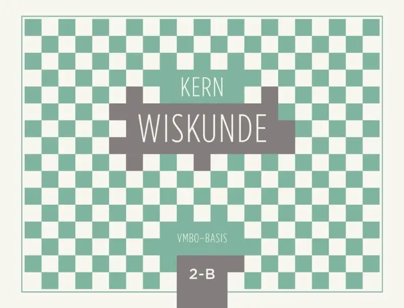 vmbo-basis 2 / KERN Wiskunde / Leerwerkboek B