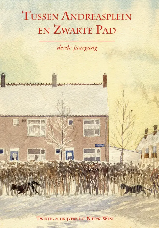 Tussen Andreasplein en Zwarte Pad / Derde jaargang