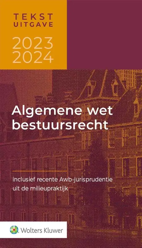 Tekstuitgave Algemene wet bestuursrecht 2023-2024