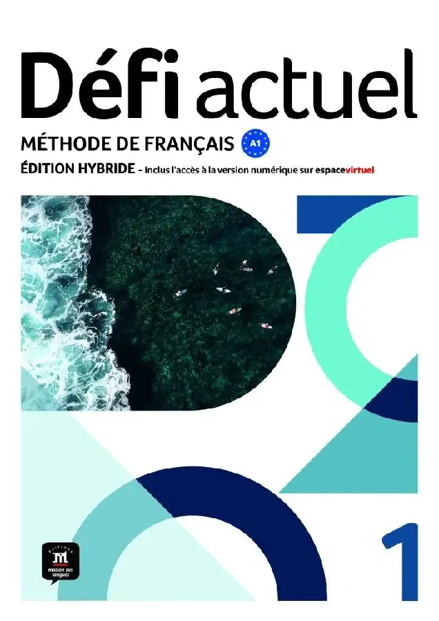 Défi actuel 1 Éd. hybride Livre de l'élève