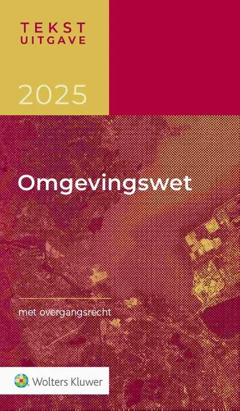 Tekstuitgave Omgevingswet 2025