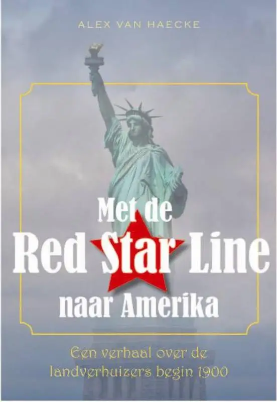 Met de Red Star Line naar Amerika