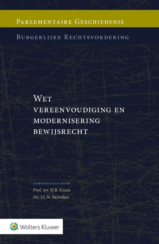 Wet vereenvoudiging en modernisering bewijsrecht