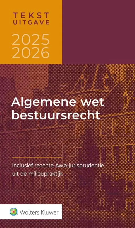 Tekstuitgave Algemene wet bestuursrecht 2025-2026