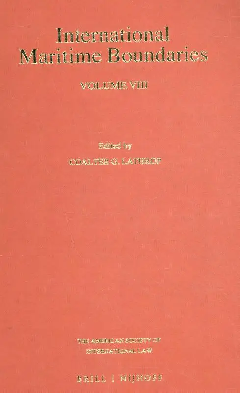 International Maritime Boundaries / Volume VIII