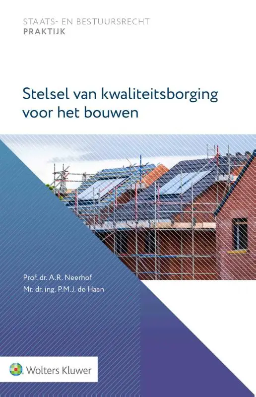 Stelsel van kwaliteitsborging voor het bouwen