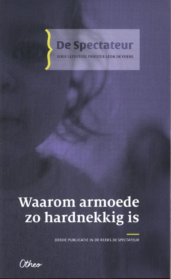 Waarom armoede zo hardnekkig is