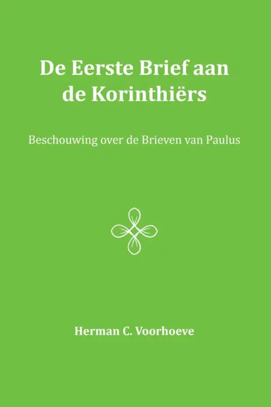De Eerste Brief aan de Korinthiërs / II