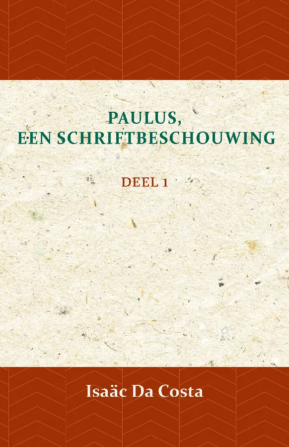 Paulus, een Schriftbeschouwing 1