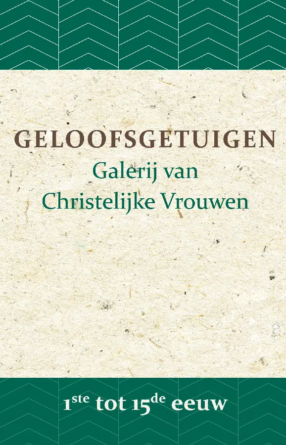 Geloofsgetuigen 1ste tot 15de eeuw