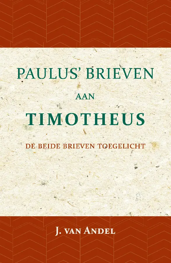 Paulus'' brieven aan Timotheus