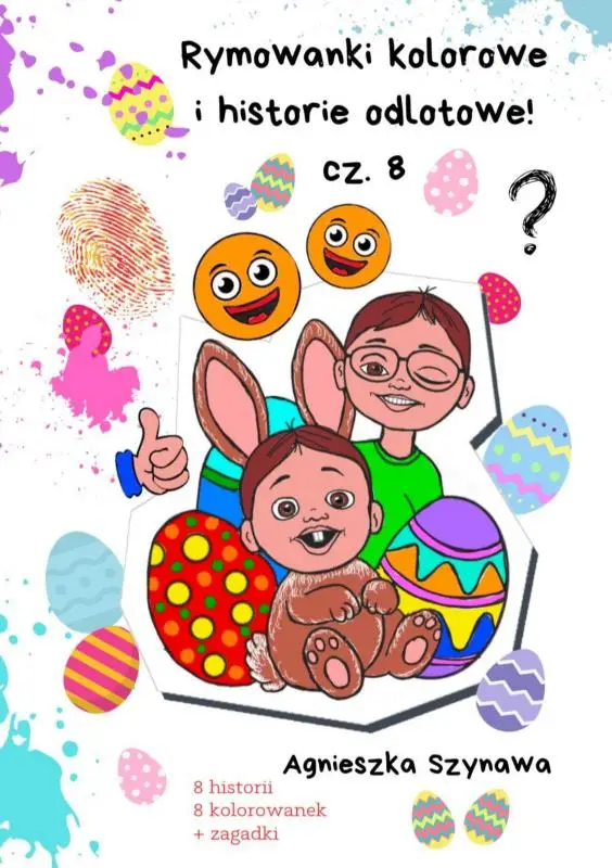 Rymowanki kolorowe i historie odlotowe cz. 8