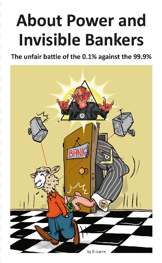 About Power and Invisible Bankers