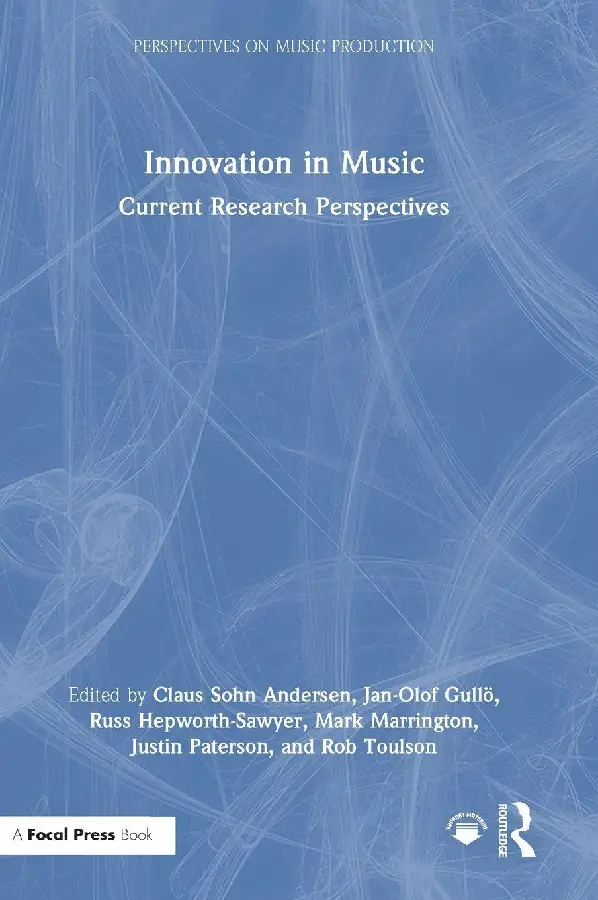 Innovation in Music: Current Research Perspectives