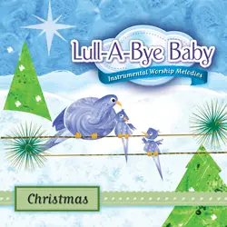 Lull-a-bye baby: Christmas