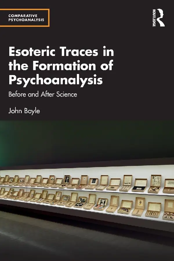 Esoteric Traces in the Formation of Psychoanalysis