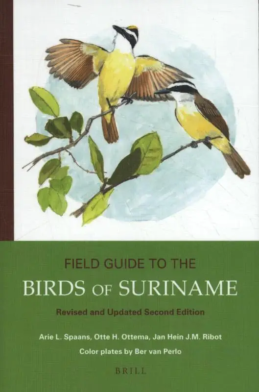 Field Guide to the Birds of Suriname