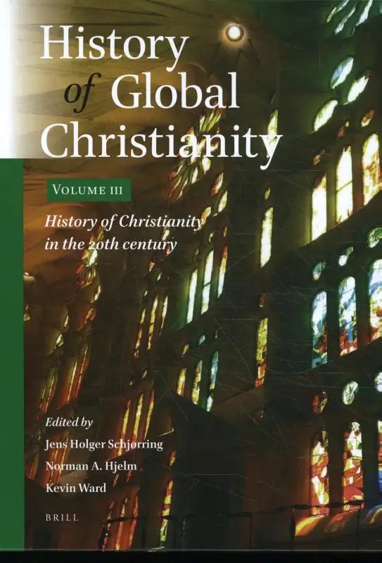 History of Global Christianity / Vol. III