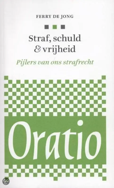 Straf schuld en vrijheid