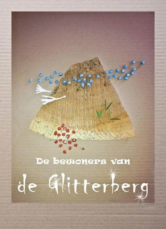 De bewoners van de Glitterberg / Deel 1: een dapper kaboutervrouwtje