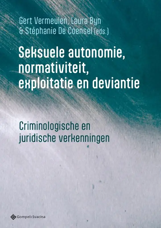Seksuele autonomie, normativiteit, exploitatie en deviantie