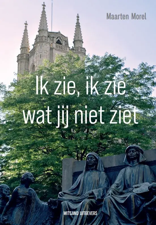 Ik zie, ik zie wat jij niet ziet