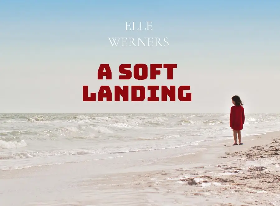 A SOFT LANDING