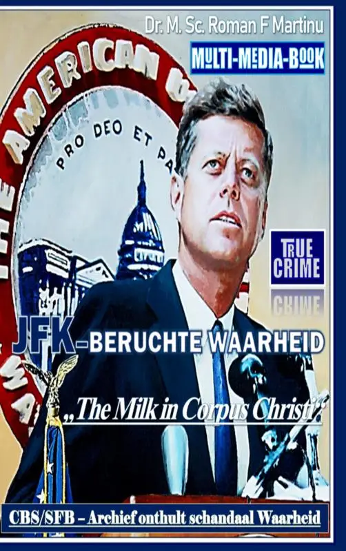 JFK-BERUCHTE WAARHEID