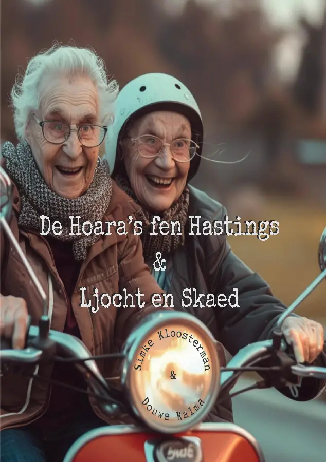 De Hoara's fen Hastings & Ljocht en Skaed