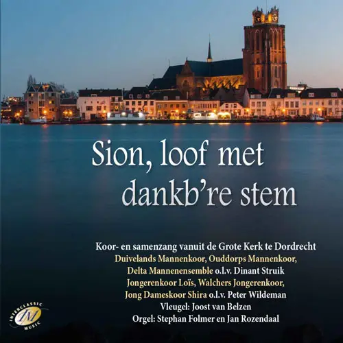 Sion, loof met dankb''re stem [+!+]