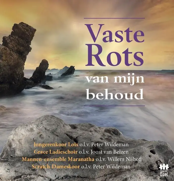 Vaste rots van mijn behoud [+!+]