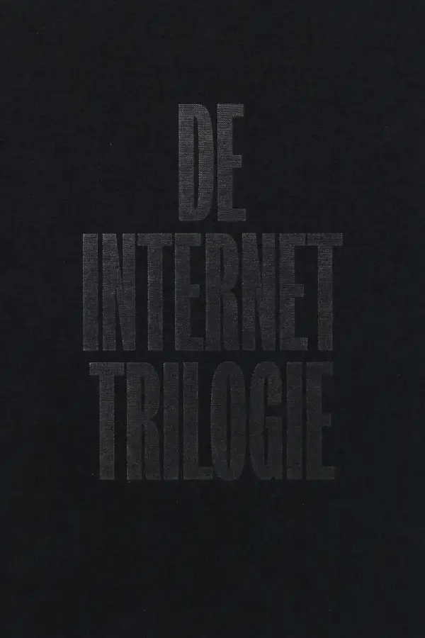 De Internet Trilogie