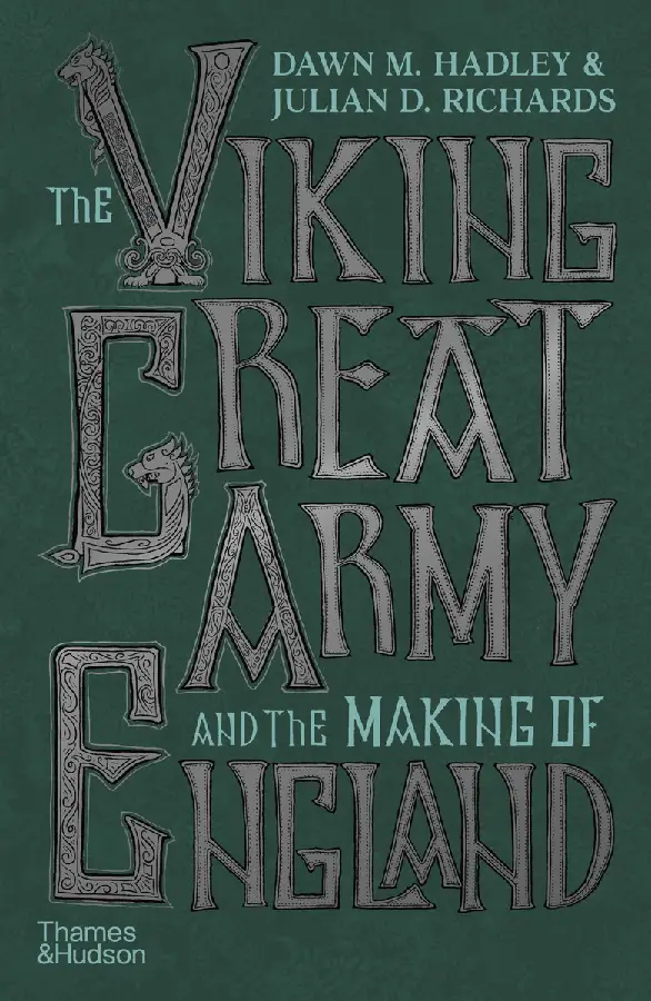 The Viking Great Army and the Making of England