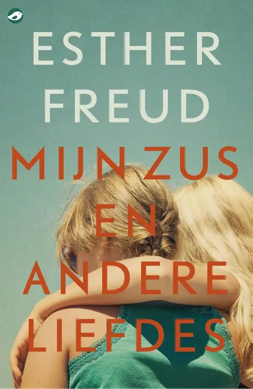 Mijn zus en andere liefdes