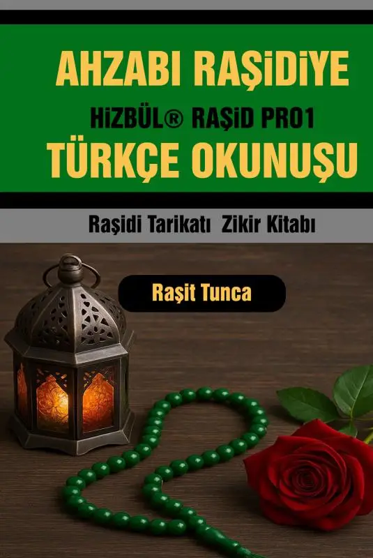 AHZABI RA?iDiYE TÜRKÇE OKUNU?U