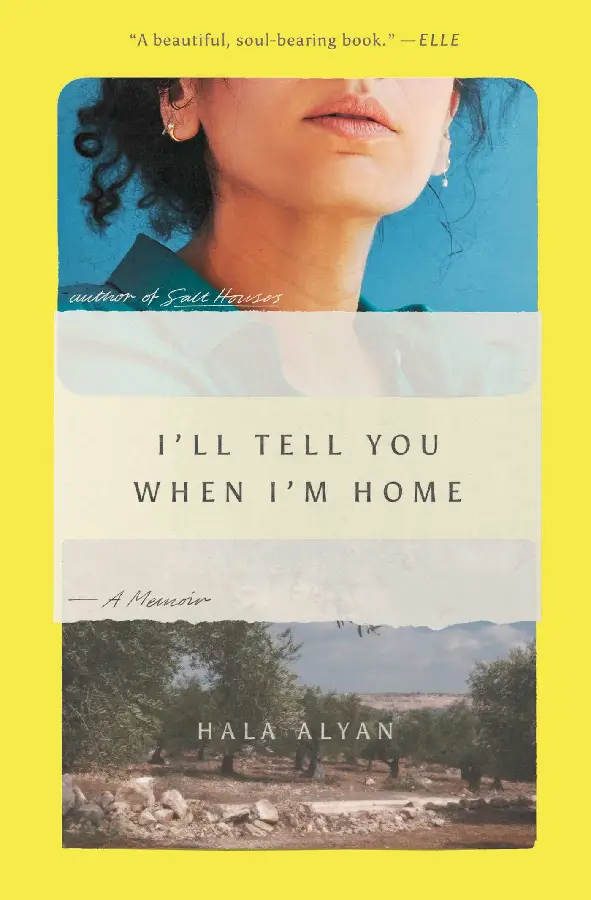 I'll Tell You When I'm Home: A Memoir