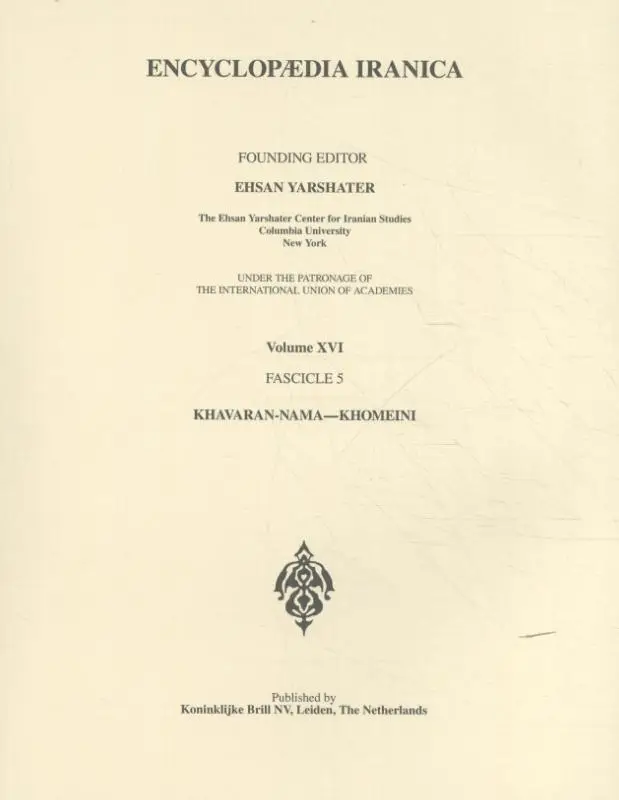 Encyclopaedia Iranica / Volume XVI Fascicule 5