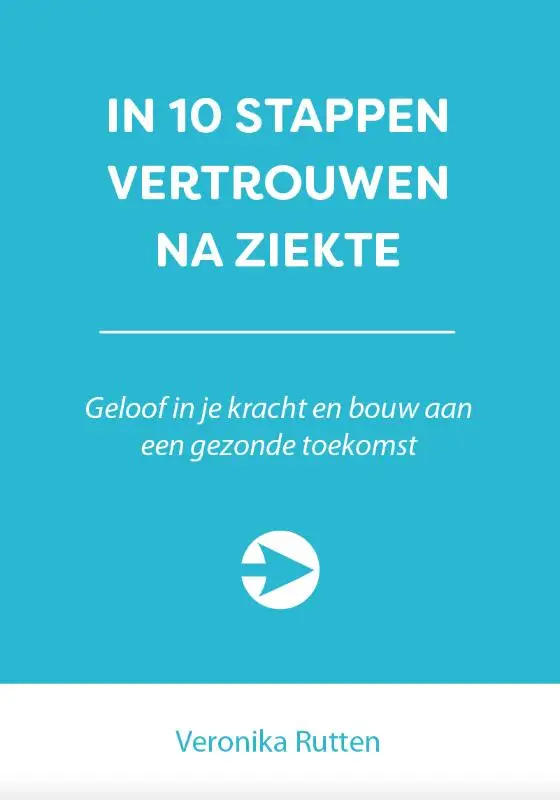 In 10 stappen vertrouwen na ziekte