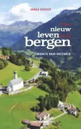 Een nieuw leven in de bergen