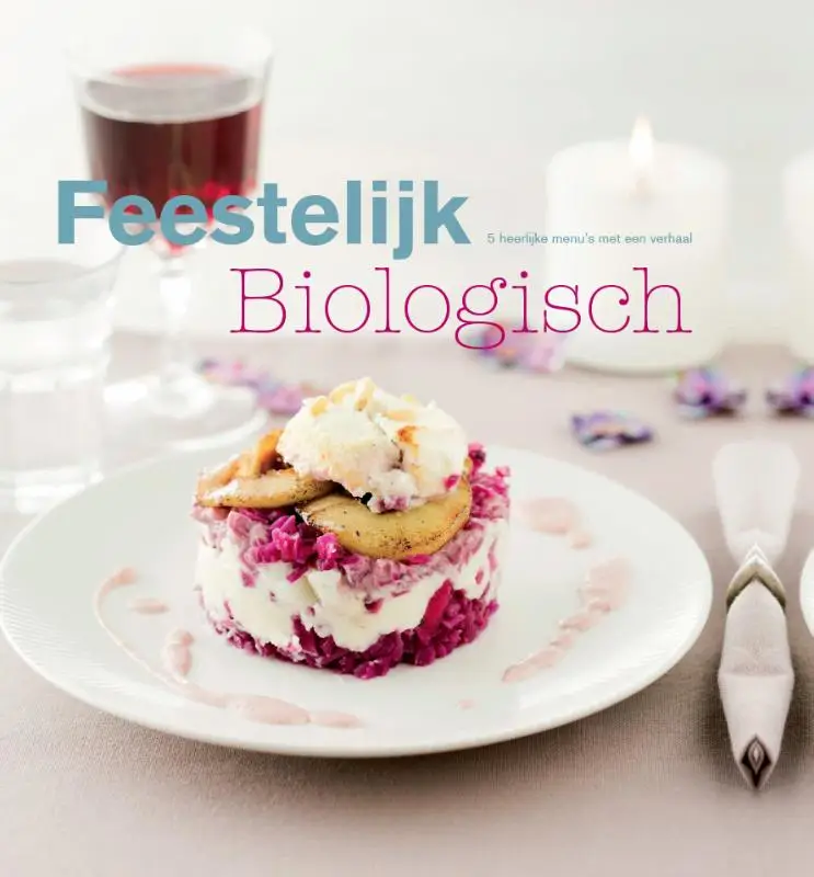 Feestelijk biologisch tafelen