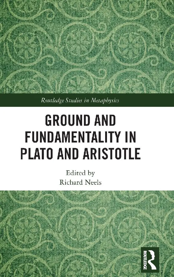 Ground and Fundamentality in Plato and Aristotle