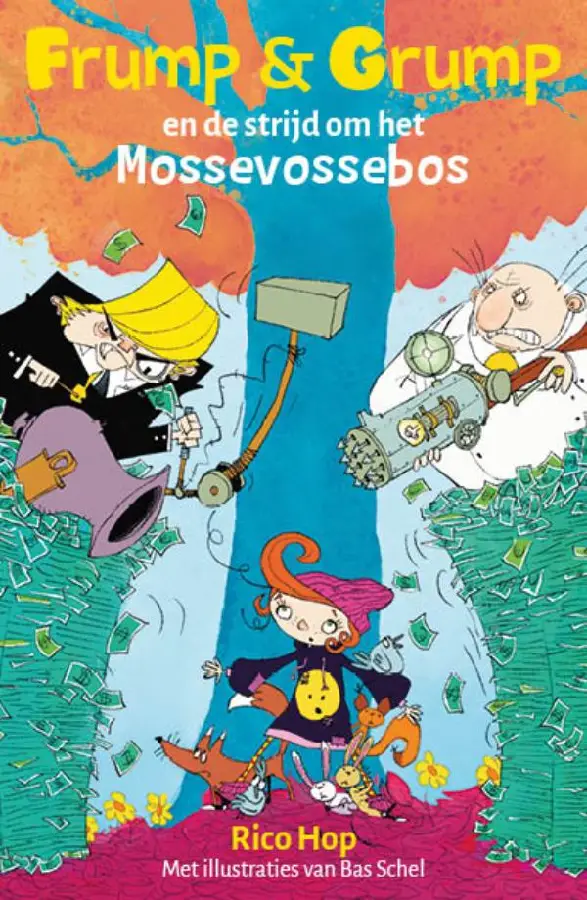 Frump en Grump en de strijd om het Mossevossebos