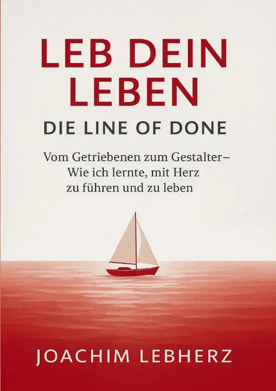 Leb Dein Leben - Die Line of Done