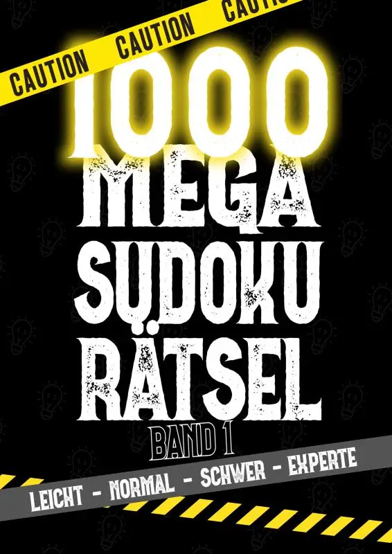 1000 Mega Sudoku von Leicht bis Experte für Erwachsene, Teenager und Senioren inkl. Lösungen
