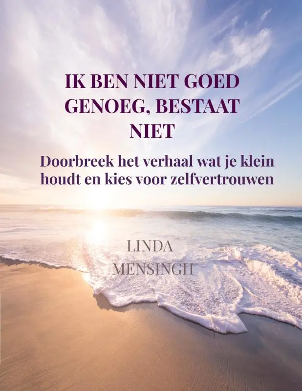 Ik ben niet goed genoeg, bestaat niet