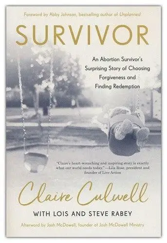Survivor: An Abortion Survivor''s Surpri