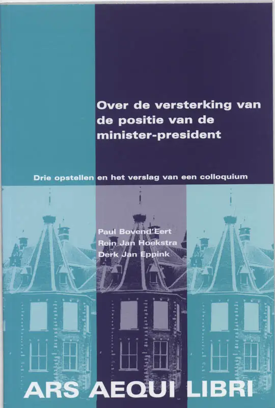 Over de versterking van de positie van de minister-president