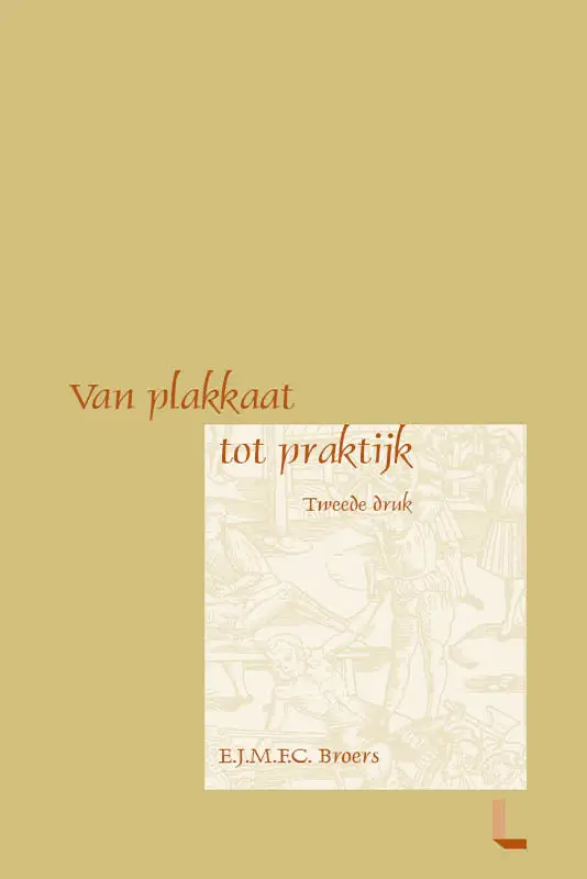 Van plakkaat naar praktijk