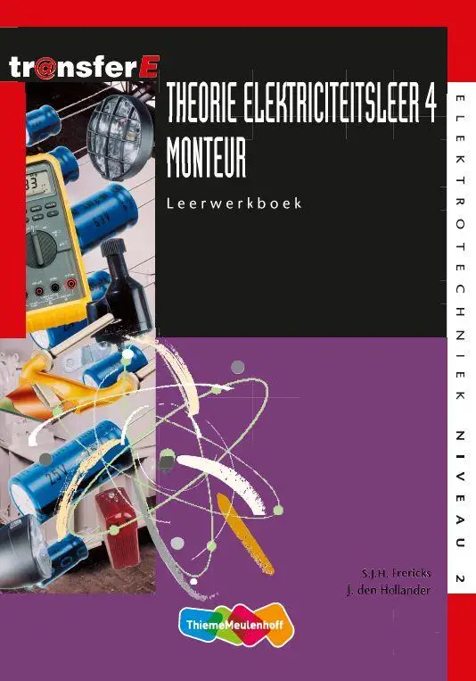 4 Monteur / Theorie Elektriciteitsleer / Leerwerkboek